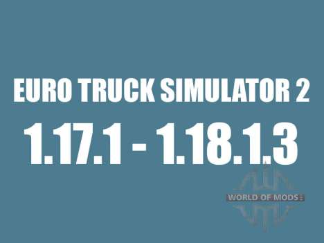 Patch 1.17.1 à 1.18.1.3 pour Euro Truck Simulator 2