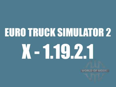 Patch 1.9.21 pour Euro Truck Simulator 2