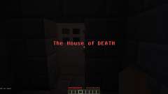 The House of Death für Minecraft