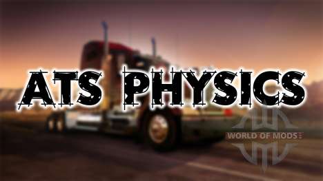 ATS Physics pour American Truck Simulator
