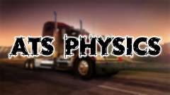 ATS Physics v4.3 pour American Truck Simulator